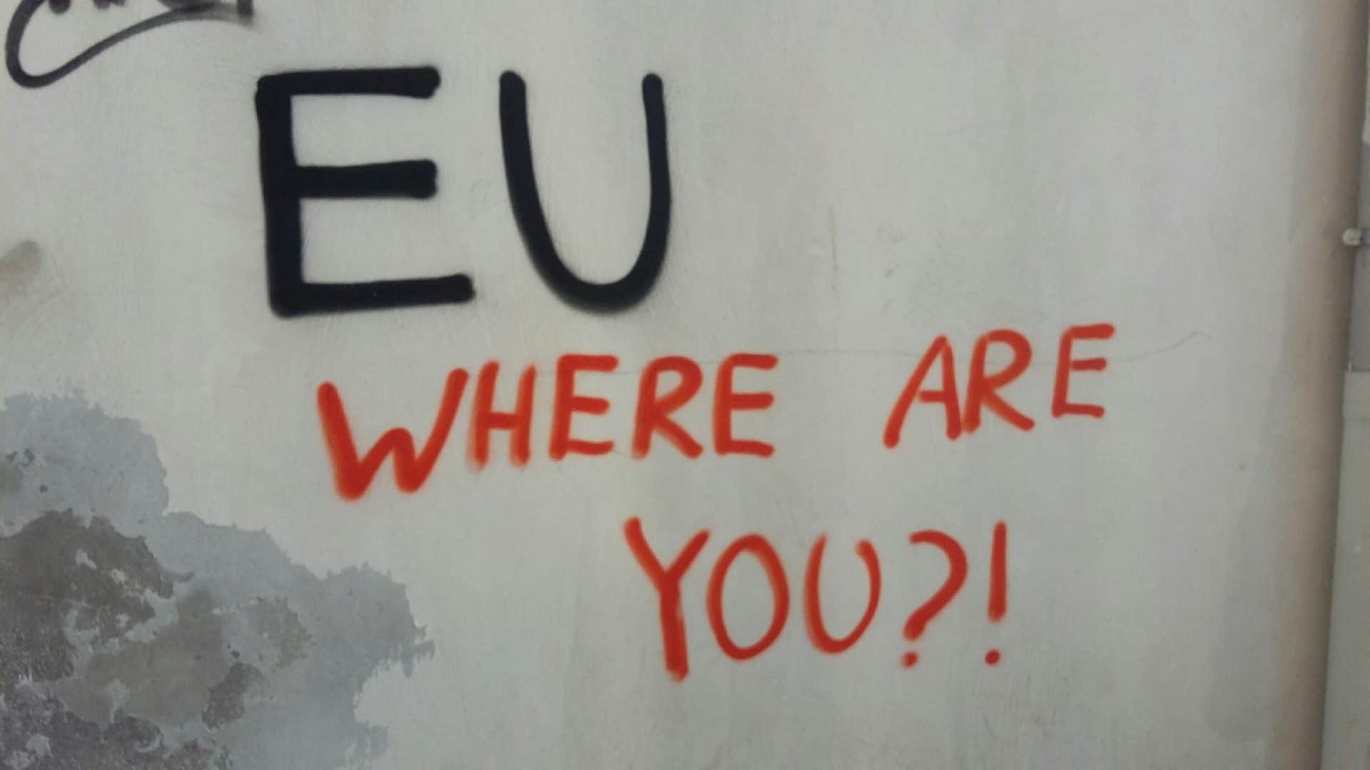 "EU wo bist du?"- eine durchaus berechtigte Frage. (Grafitti in Lesbos, Foto Anina Ritscher)