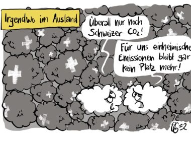 Kaum ein anderes Land verursacht so viele Emissionen im Ausland wie die Schweiz. (Illustration: Oger / @ogercartoon)